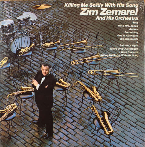 Cover Zim Zemarel And His Orchestra* - Killing Me Softly With His Song (LP) Schallplatten Ankauf