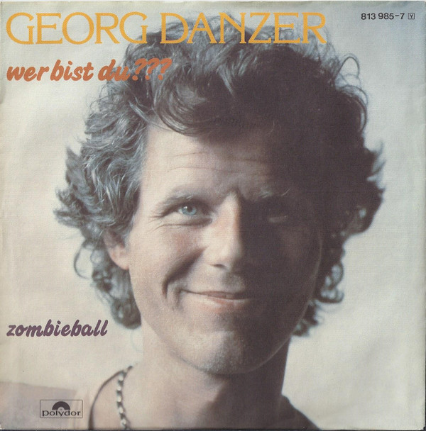Cover Georg Danzer - Wer Bist Du??? (7, Single) Schallplatten Ankauf