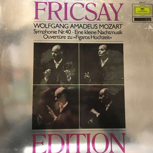 Cover zu Wolfgang Amadeus Mozart, Ferenc Fricsay - Fricsay Edition Serie 2, Vol. 3 / Symphonie Nr. 40 / Eine Kleine Nachtmusik / Ouvertüre Zu Figaros Hochzeit (LP) Schallplatten Ankauf