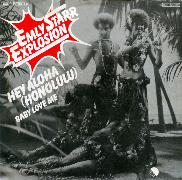 Cover Emly Starr Explosion - Hey Aloha (Honolulu) (7, Single) Schallplatten Ankauf