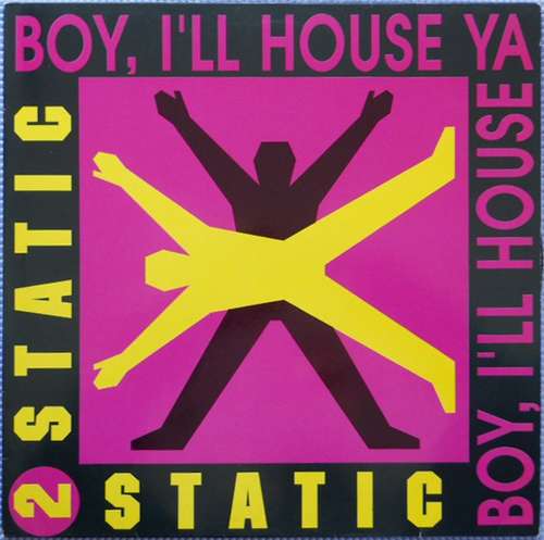 Cover 2 Static - Boy, I'll House Ya (12) Schallplatten Ankauf