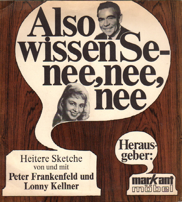 Cover Peter Frankenfeld, Lonny Kellner - Also Wissen Se - Nee, Nee, Nee (Flexi, 7, S/Sided) Schallplatten Ankauf