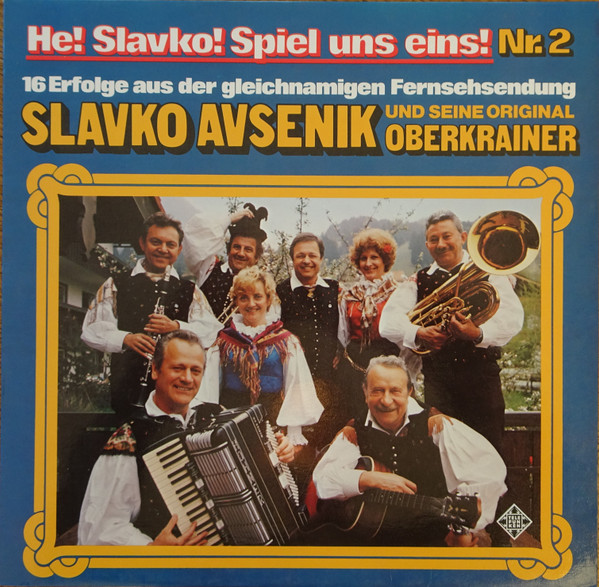 Bild Slavko Avsenik Und Seine Original Oberkrainer - He! Slavko! Spiel Uns Eins! Nr.2 (LP) Schallplatten Ankauf