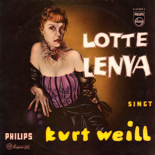 Cover Lotte Lenya - Lotte Lenya Singt Kurt Weill (LP, Album, Mono) Schallplatten Ankauf