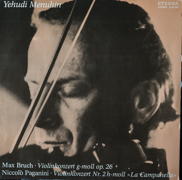 Cover Yehudi Menuhin, Max Bruch / Niccolò Paganini - Violinkonzert G-moll Op. 26 / Violinkonzert Nr. 2 H-moll La Campanella (LP, Comp, RP, Blu) Schallplatten Ankauf
