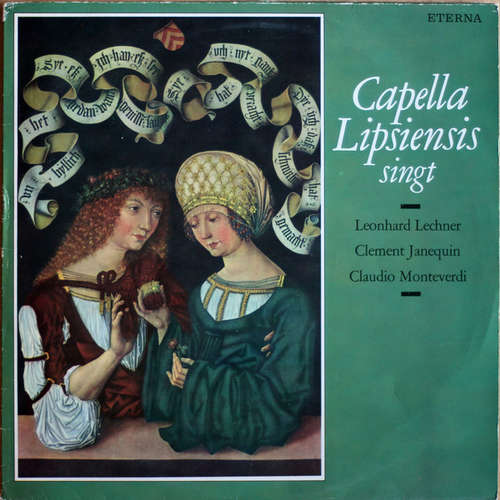 Cover Leonhard Lechner - Capella Lipsiensis, Clément Janequin, Claudio Monteverdi - Capella Lipsiensis Singt Lechner - Janequin - Monteverdi (LP) Schallplatten Ankauf