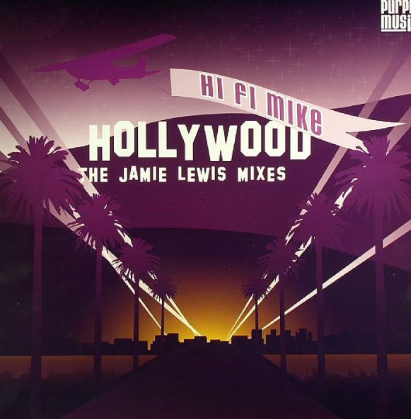 Cover Hi Fi Mike - Hollywood (The Jamie Lewis Mixes) (12) Schallplatten Ankauf