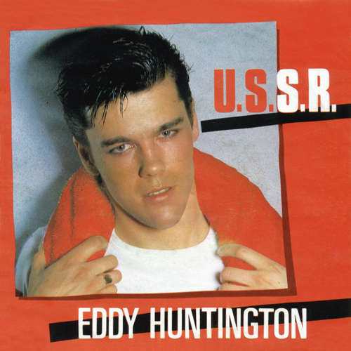 Cover Eddy Huntington - U.S.S.R. (7, Single) Schallplatten Ankauf