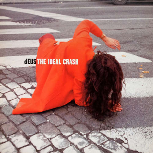Cover dEUS - The Ideal Crash (LP, Album) Schallplatten Ankauf
