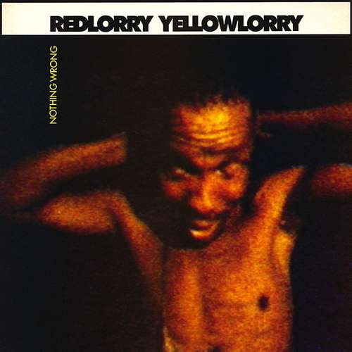 Cover Red Lorry Yellow Lorry - Nothing Wrong (LP, Album) Schallplatten Ankauf
