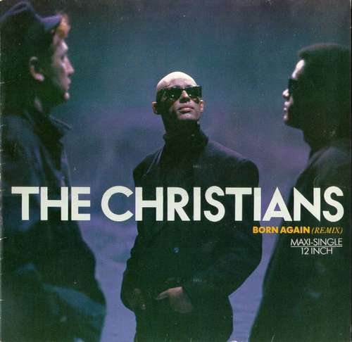 Cover zu The Christians - Born Again (Remix) (12, Maxi) Schallplatten Ankauf