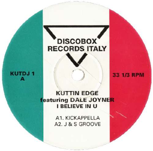 Cover Kuttin Edge* Featuring Dale Joyner - I Believe In U (12, Promo) Schallplatten Ankauf