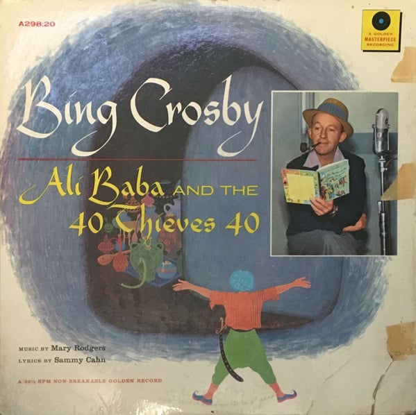 Cover Bing Crosby - Bing Crosby Sings And Narrates Ali Baba And The 40 Thieves 40 (LP, Album, Mono) Schallplatten Ankauf