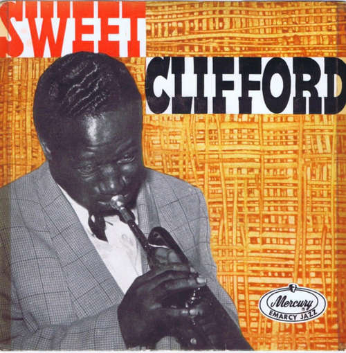 Bild Clifford Brown, Harold Land, Max Roach, Richie Powell, George Morrow - Sweet Clifford (7, Single) Schallplatten Ankauf
