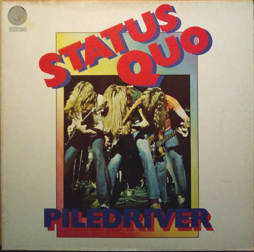 Cover Status Quo - Piledriver (LP, Album, RE) Schallplatten Ankauf