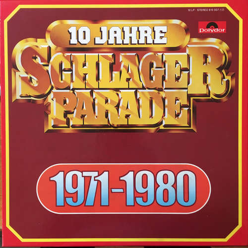 Cover Various - 10 Jahre Schlagerparade 1971-1980 (10x12, Comp) Schallplatten Ankauf
