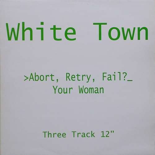 Cover >Abort, Retry, Fail? (Your Woman) Schallplatten Ankauf