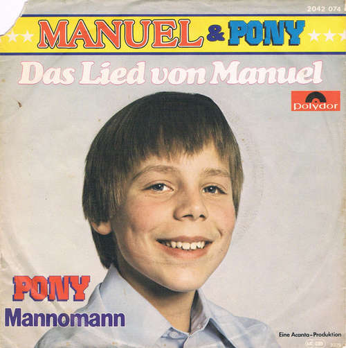Bild Manuel (9) & Pony (3) - Das Lied Von Manuel (7, Single, Inj) Schallplatten Ankauf