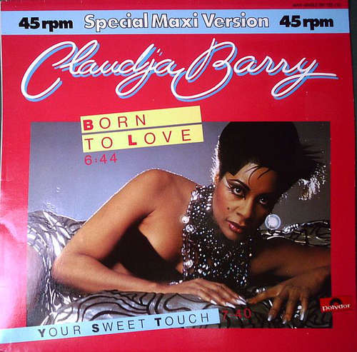 Cover Claudja Barry - Born To Love / Your Sweet Touch (12, Maxi) Schallplatten Ankauf