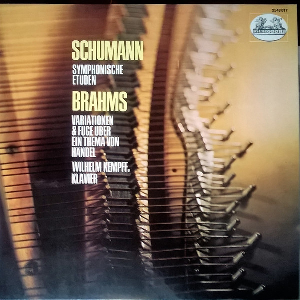 Cover Schumann* / Brahms* - Wilhelm Kempff - Symphonische Etüden / Variationen & Fuge Über Ein Thema Von Händel  (LP, RM, St) Schallplatten Ankauf