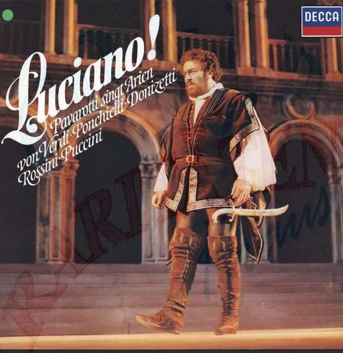 Cover Luciano Pavarotti - Luciano! (Pavarotti Singt Arien Von Verdi, Ponichielli, Donizetti, Rossini, Puccini) (LP) Schallplatten Ankauf