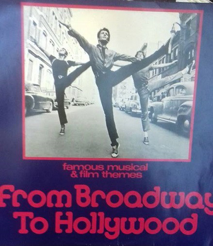 Cover Various - From Broadway To Hollywood - Famous Musical & Film Themes (2xLP, Comp, Mono, Club) Schallplatten Ankauf