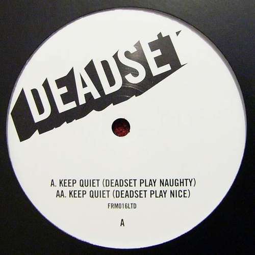 Cover Deadset - Keep Quiet (12, Ltd) Schallplatten Ankauf