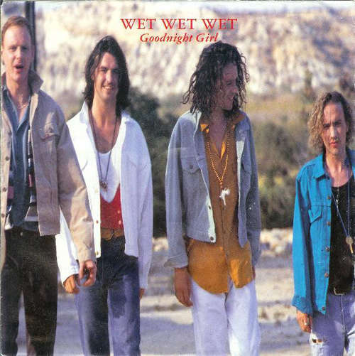 Cover Wet Wet Wet - Goodnight Girl (7, Single) Schallplatten Ankauf