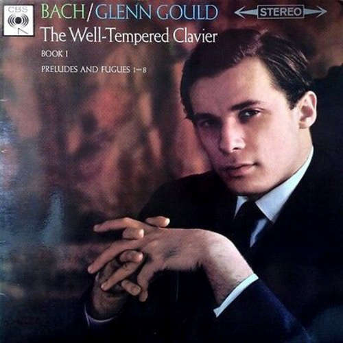 Cover Bach* / Glenn Gould - The Well-Tempered Clavier, Book I, Preludes And Fugues 1-8 (LP) Schallplatten Ankauf