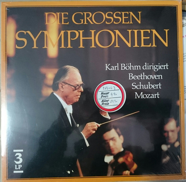 Cover Beethoven*, Schubert*, Mozart*, Karl Böhm - Die Grossen Symphonien - Karl Böhm Dirigiert Beethoven Schubert Mozart (3xLP, Comp, Club) Schallplatten Ankauf