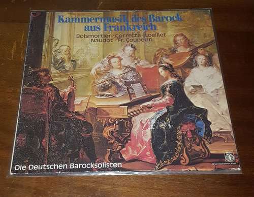 Cover Die Deutschen Barocksolisten - Kammermusik Des Barock Aus Frankreich (LP) Schallplatten Ankauf