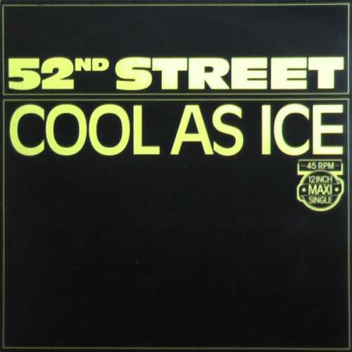 Cover 52nd Street - Cool As Ice (12, Maxi) Schallplatten Ankauf