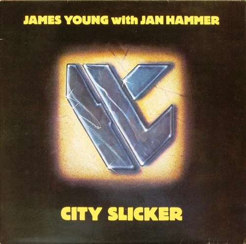 Cover James Young (3) With Jan Hammer - City Slicker (LP, Album, Whi) Schallplatten Ankauf