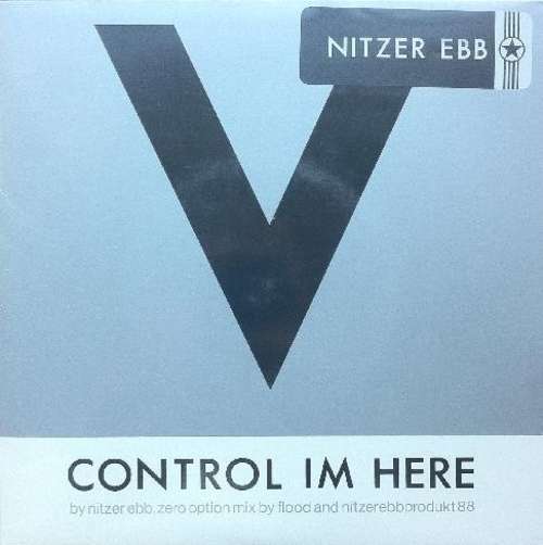 Cover Nitzer Ebb - Control Im Here (7, Single) Schallplatten Ankauf