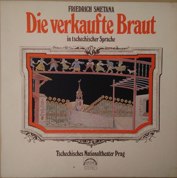 Bild Bedřich Smetana, Tschechisches Nationaltheater Prag* - Die Verkaufte Braut (LP) Schallplatten Ankauf