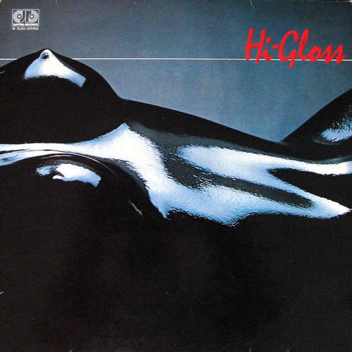 Cover Hi Gloss - Hi Gloss (LP, Album) Schallplatten Ankauf