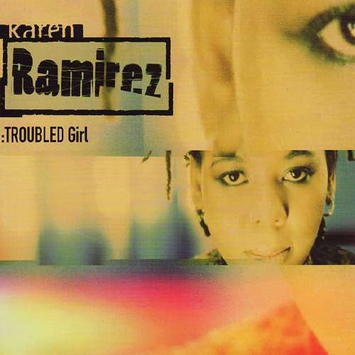 Cover Karen Ramirez - Troubled Girl (12) Schallplatten Ankauf