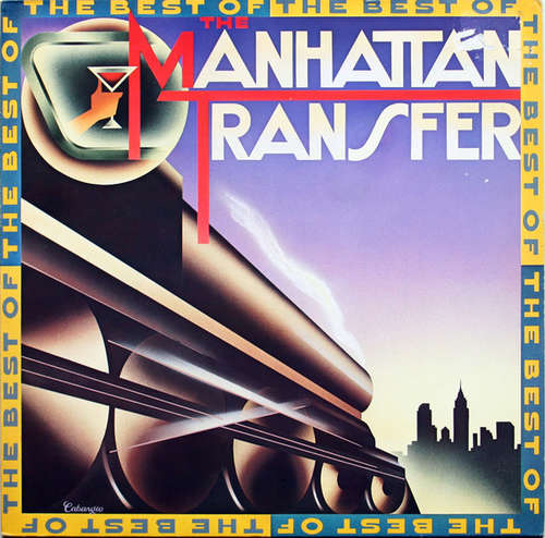 Cover The Manhattan Transfer - The Best Of The Manhattan Transfer (LP, Comp, RE) Schallplatten Ankauf