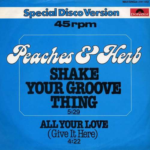 Cover Peaches & Herb - Shake Your Groove Thing (12, Maxi) Schallplatten Ankauf