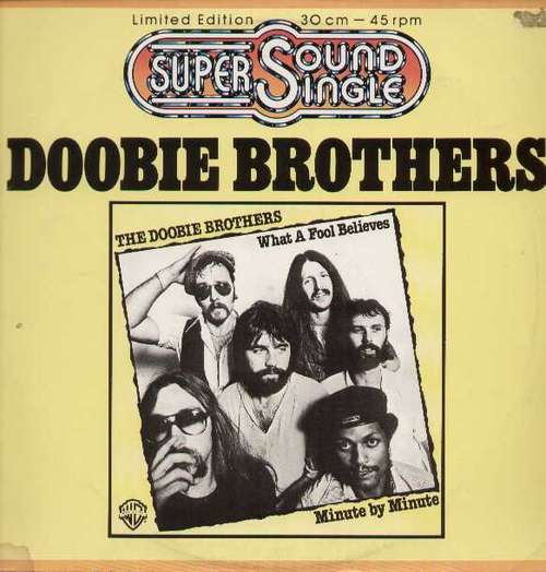 Cover The Doobie Brothers - What A Fool Believes (12, Ltd, Sup) Schallplatten Ankauf