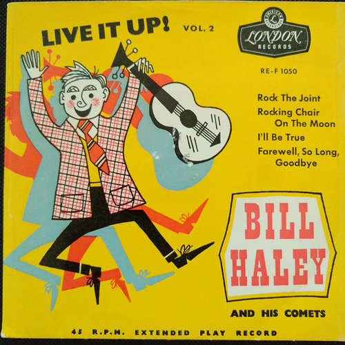 Cover Bill Haley And His Comets - Live It Up ! Vol. 2 (7, EP, Mono) Schallplatten Ankauf