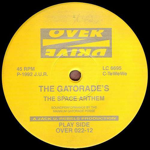 Cover The Gatorade's - The Space Anthem (12, S/Sided, Etch) Schallplatten Ankauf