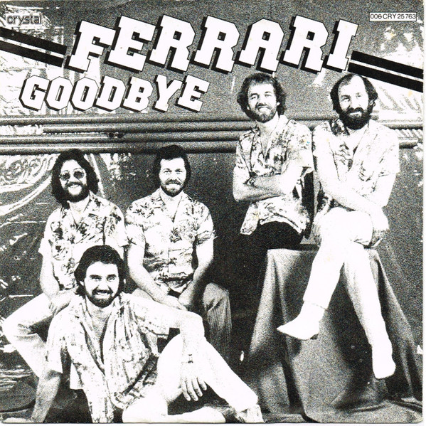 Bild Ferrari (3) - Goodbye  (7, Single) Schallplatten Ankauf