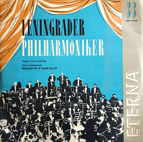 Cover Peter I. Tschaikowski*, Leningrader Philharmoniker*, Kurt Sanderling - Sinfonie Nr. 4 F-Moll Op. 36 (LP, Album, Mono) Schallplatten Ankauf