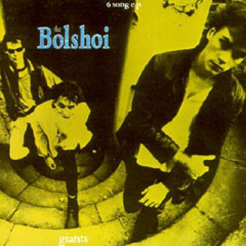 Cover The Bolshoi - Giants (12, EP) Schallplatten Ankauf