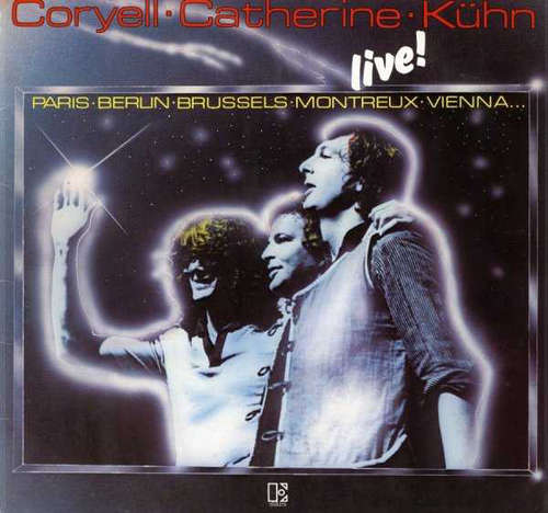 Cover Coryell* / Catherine* / Kühn* - Live ! (LP, Album) Schallplatten Ankauf