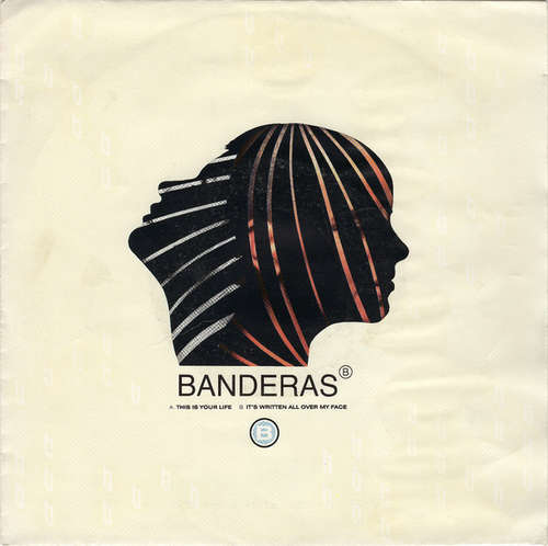 Cover Banderas - This Is Your Life / It's Written All Over My Face (7, Single) Schallplatten Ankauf