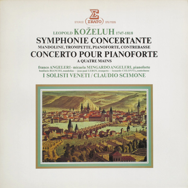 Cover Leopold Koželuh, I Solisti Veneti, Claudio Scimone - Symphonie Concertante - Concerto Pour Pianoforte (LP) Schallplatten Ankauf