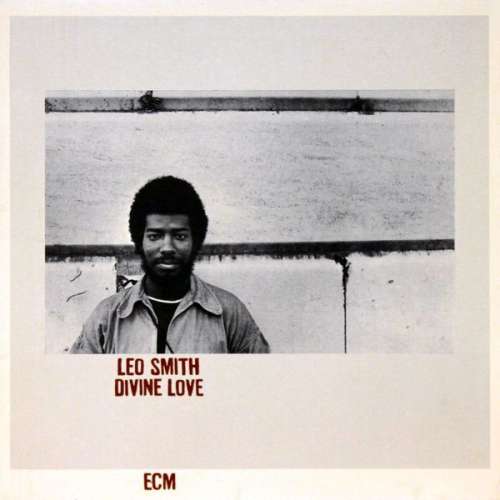 Cover Leo Smith* - Divine Love (LP, Album) Schallplatten Ankauf