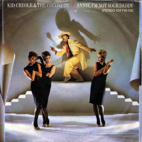 Cover Kid Creole & The Coconuts* - Annie, I'm Not Your Daddy (7, Single) Schallplatten Ankauf